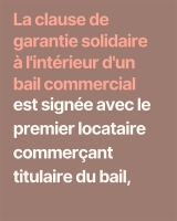  Clause de garantie solidaire à l'intérieur d'un bail commercial